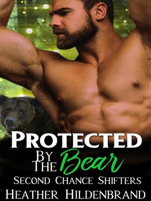 cover image of Protected by the Bear